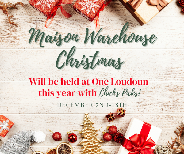 Maison Warehouse Christmas at Chicks Picks