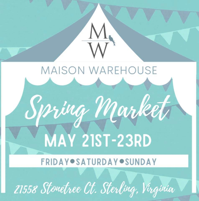 Spring Market at Maison Warehouse - Maison Warehouse