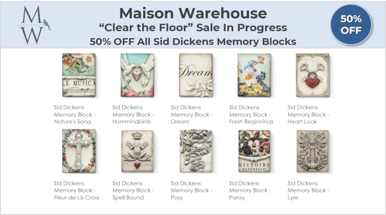Maison Warehouse Clear the Floor Event Sale on Sid Dickens Memory Blocks
